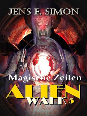 cover image of Magische Zeiten (AlienWalk 5)